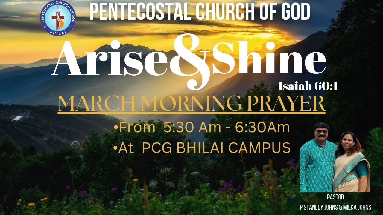 PCG BHILAI | MORNING PRAYER MEETING | DAY 03 | 04.03.2026| Message By : PASTOR  P STANLEY JOHNS