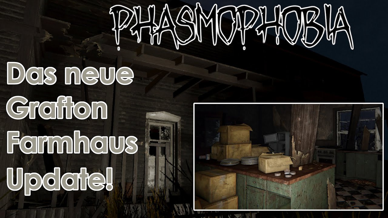 Das neue Grafton Farmhaus ist gruselig aber wunderschön! #phasmophobia
