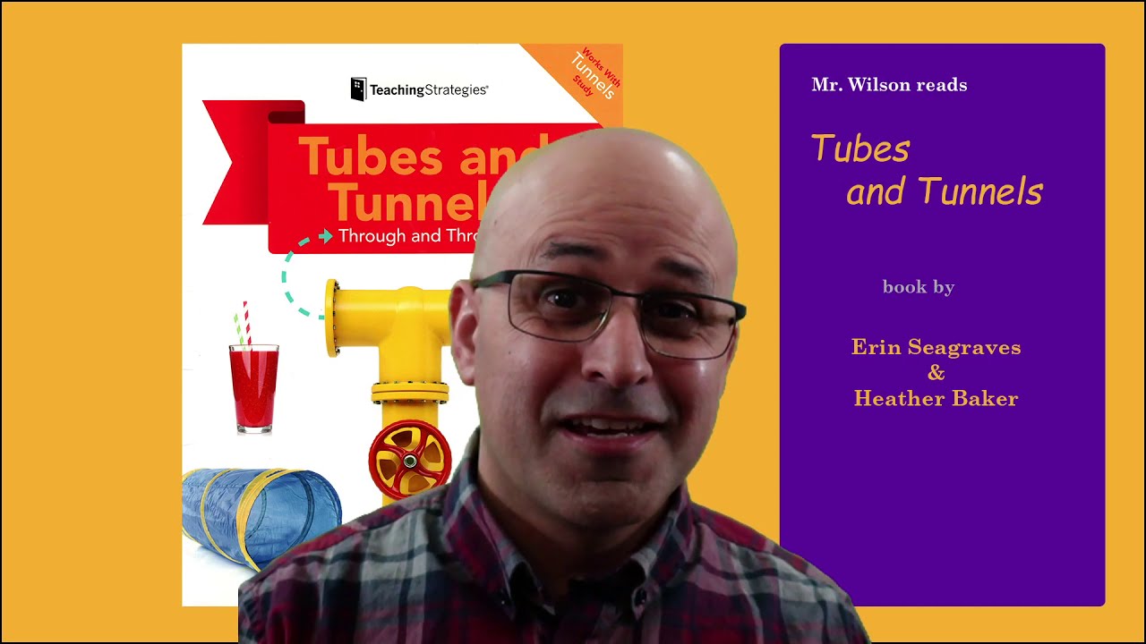 Tubes and Tunnels: Through and Through (1st Read Aloud)