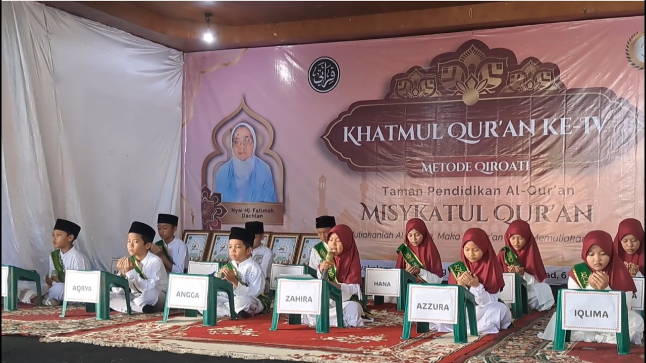 Prosesi Khotmul Quran ke-4 TPQ Misykatul Qur'an, #qiroati