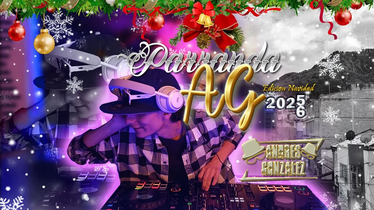 Parranda AG | Edicion Navidad 🎁| 2k25 🎆| Mixed By Andres gonzalez |👽🎅🎄