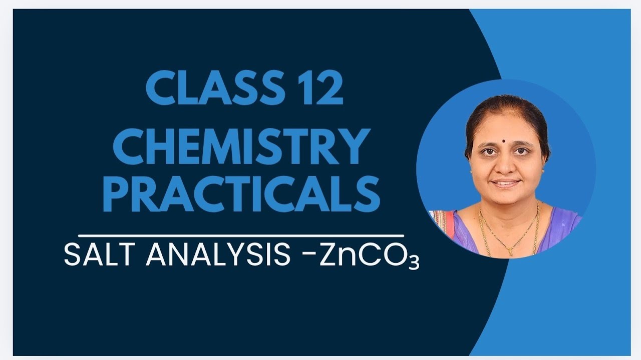 Salt Analysis of Zinc Carbonate(ZnCO₃) | Class 12 Chemistry Practicals