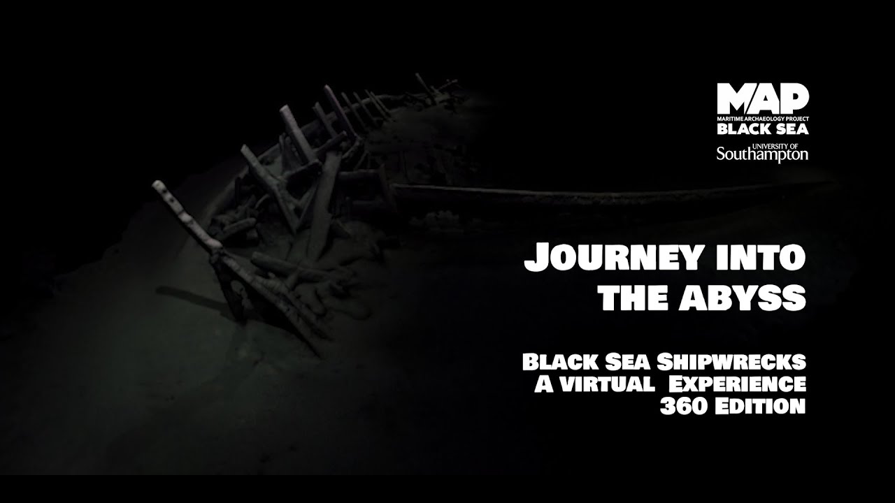Journey Into The Abyss - Black Sea Shipwrecks - A Virtual Experience (360 Edition)
