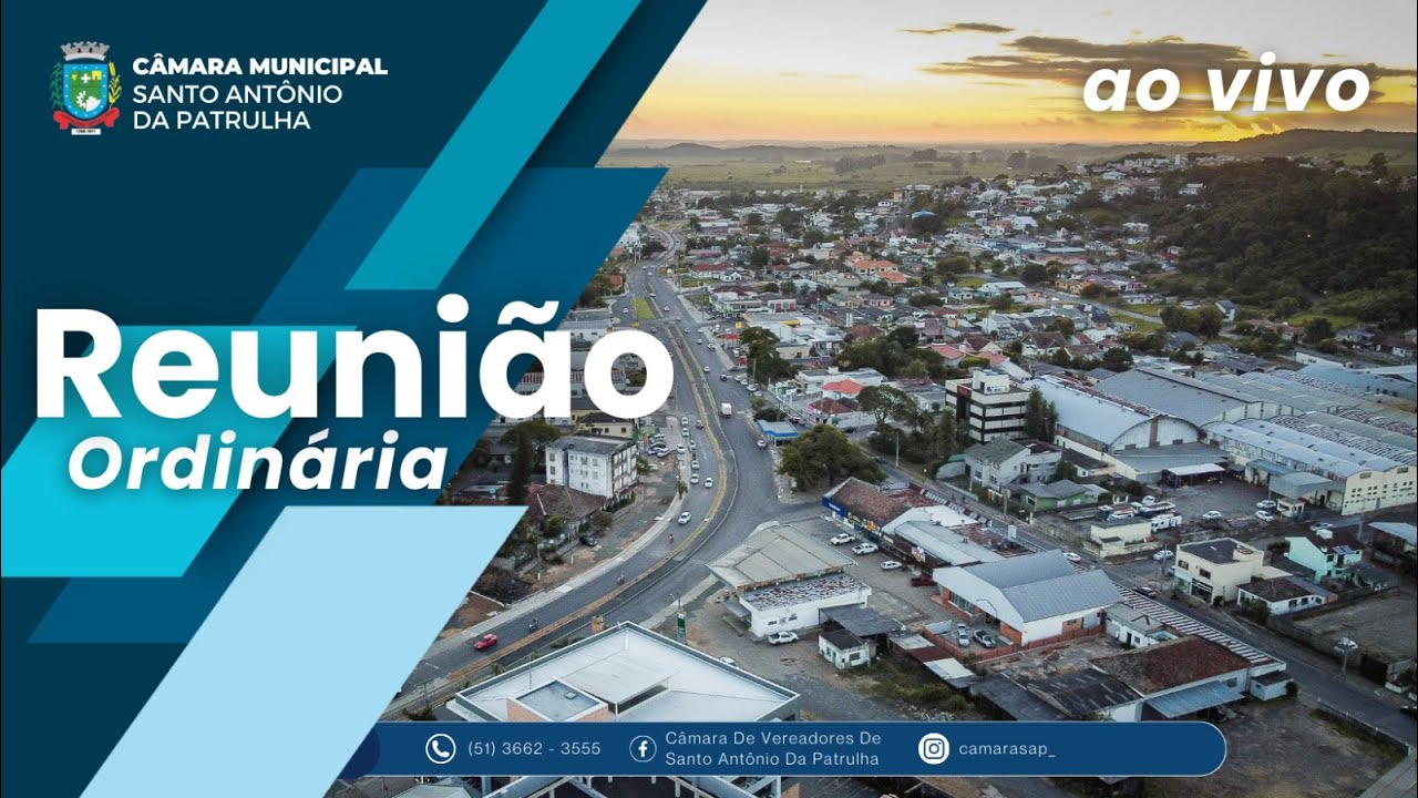 47ª Reunião Ordinária da Câmara Municipal de Vereadores de Santo Antônio da Patrulha