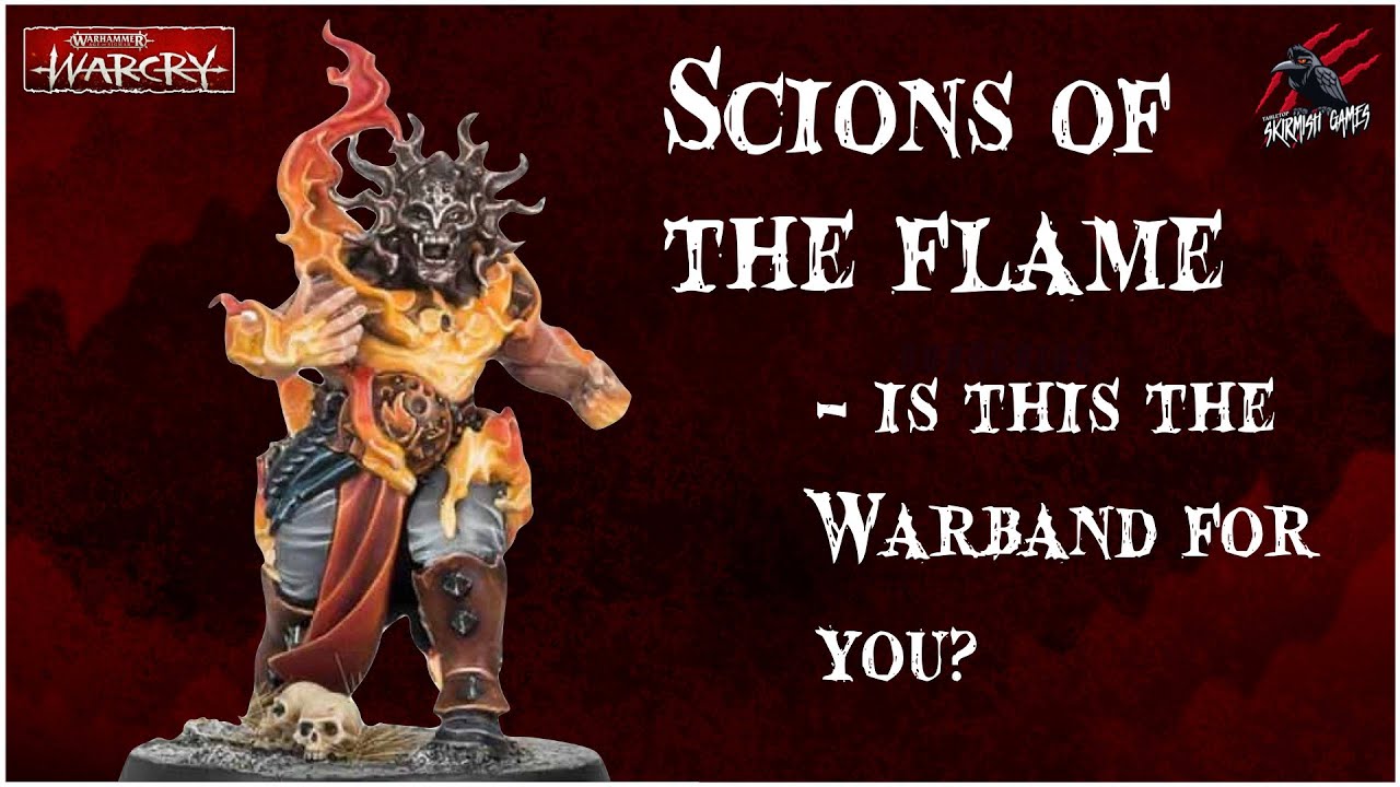Scions Of The Flame - Is This The Right Warband For You?