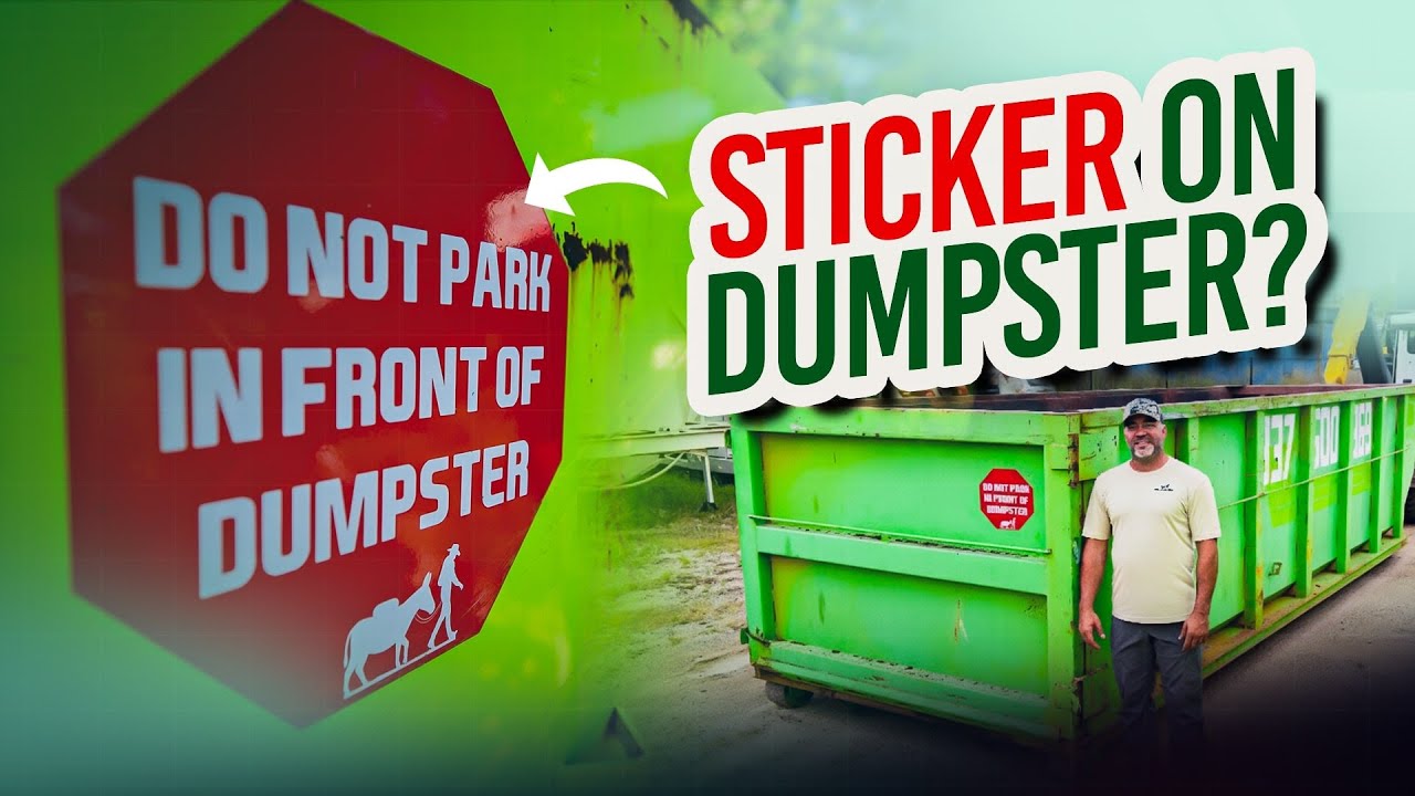 Why Dumpster Stickers Matter More Than You Think (And How We Use Ours)