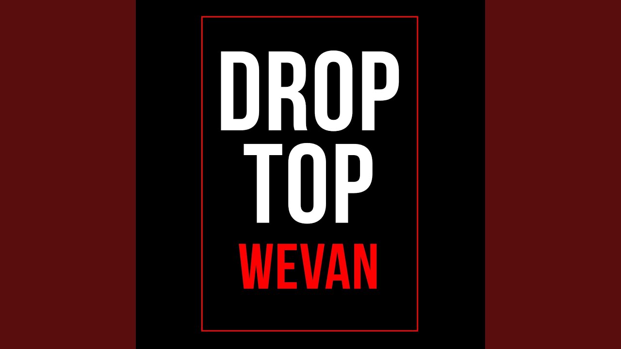 Drop Top