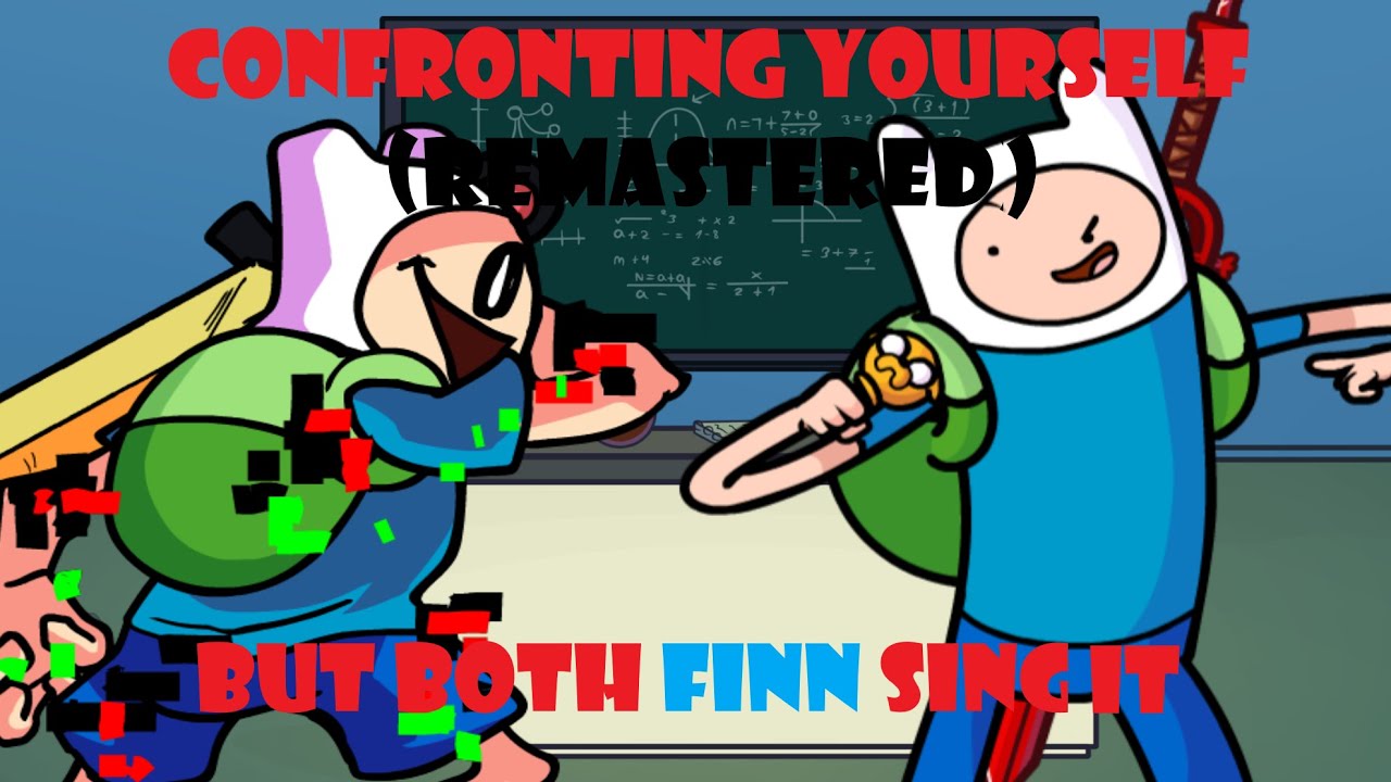 Confronting Yourself , But Pibby Finn(New) And Human Finn Sing It (Remastered) | FNF COVER