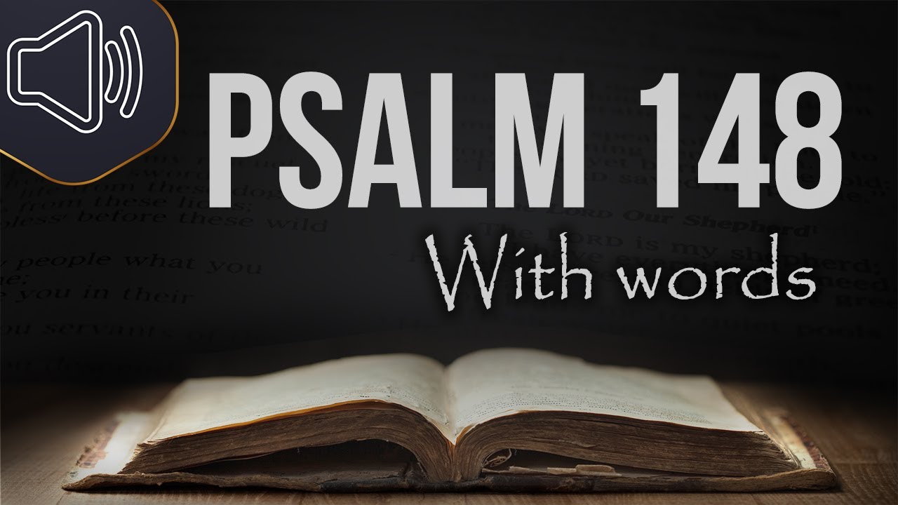 Psalm 148 KJV (King James version) Audio Bible