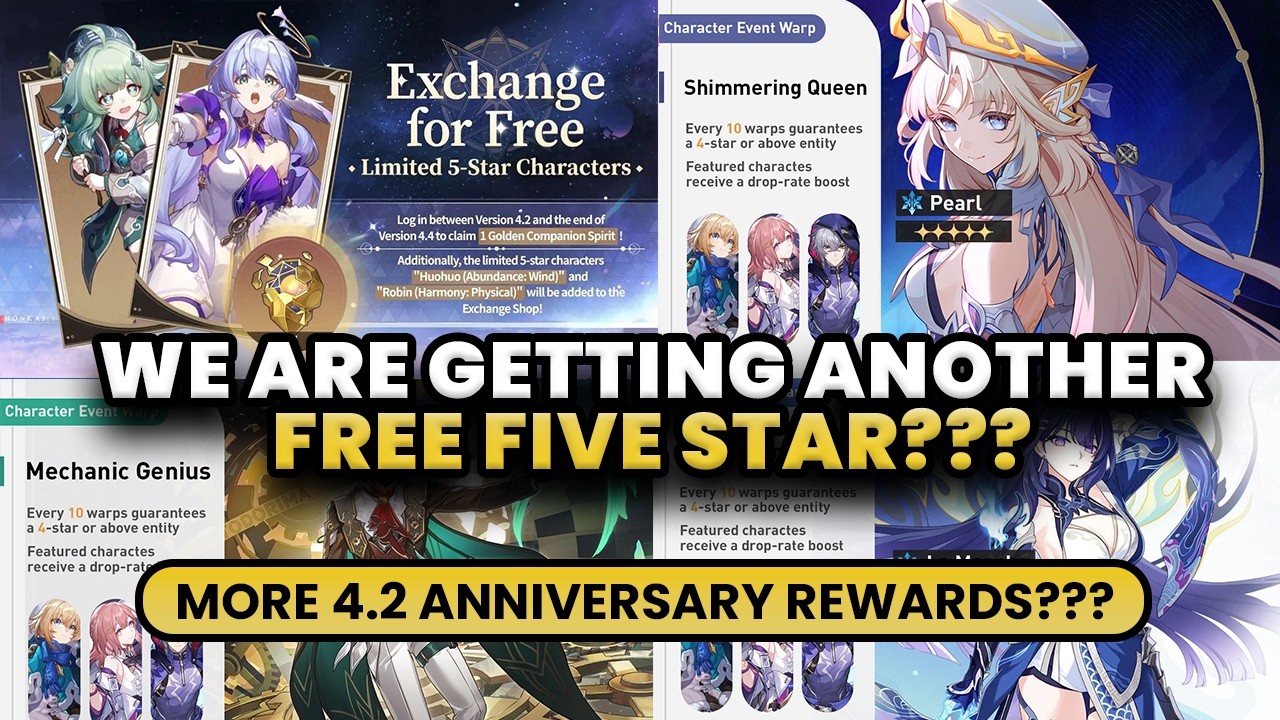 MORE FREE FIVE STAR?! | NEW ANNIVERSARRY INFO & ALL FREE CHARACTERS?? - HSR LEAKS