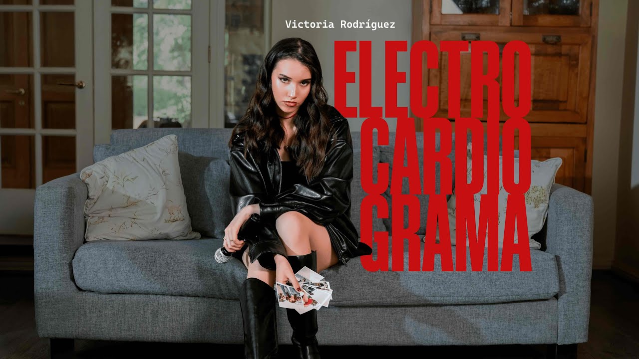 Victoria&nbsp;Rodriguez- Electrocardiograma (Official Video)