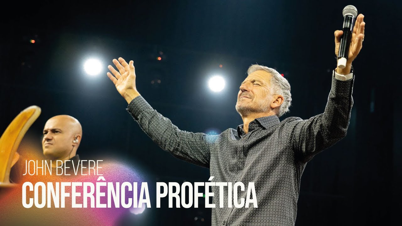 John Bevere e Bruna Branco | Conferência Profética 2022 | Igreja Bola de Neve | 11.12.2022 - Manhã