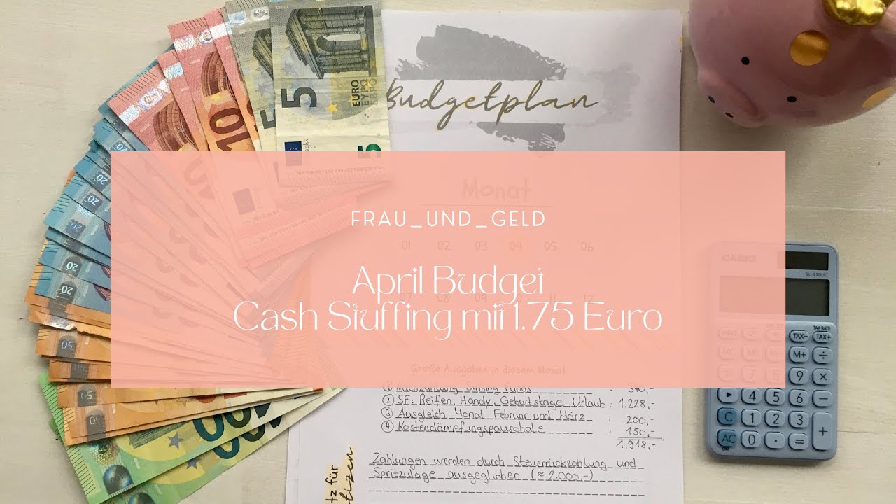 Monatsbudget April I Mein erstes Mal
