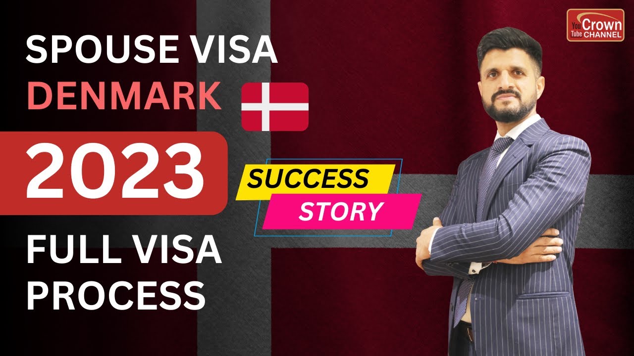 Spouse Visa Denmark 2023 | Student Visa & Spouse Visa | Crown Immigration