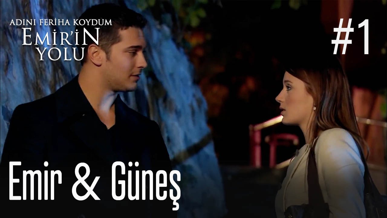 Emir & Güneş Kolaj #1 - Adını Feriha Koydum Emir'in Yolu