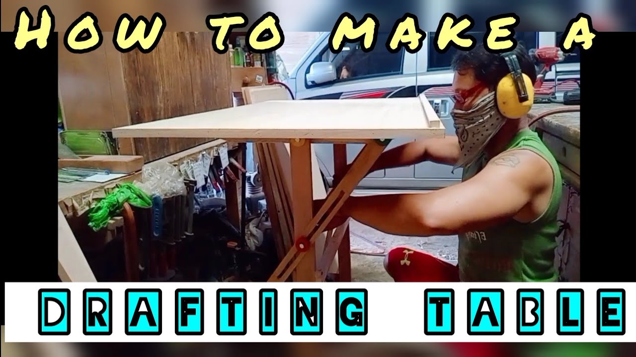 How to make a Drafting Table