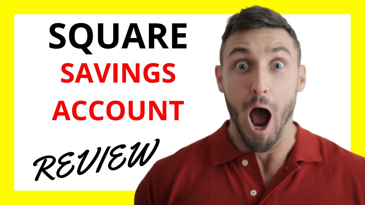 🔥 Square Savings Account Review: Pros and Cons