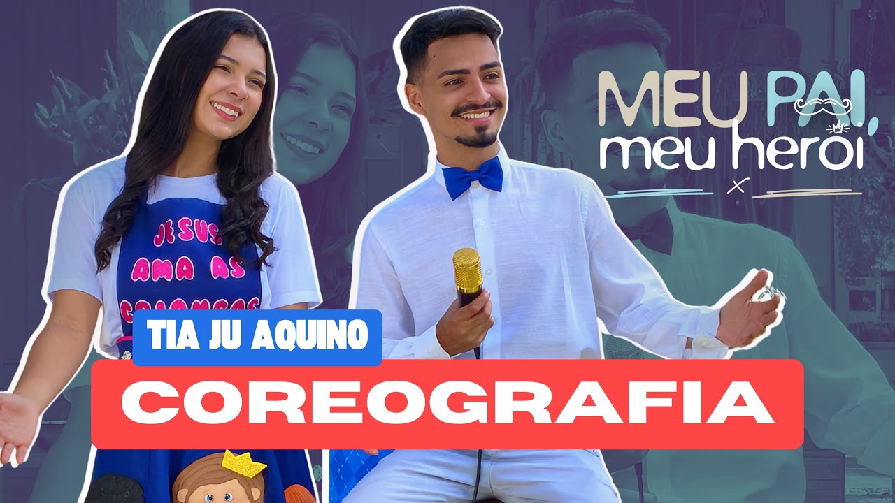 Joabe Gonçalves - Meu Pai, Meu Herói (COREOGRAFIA OFICIAL) - Tia Ju Aquino
