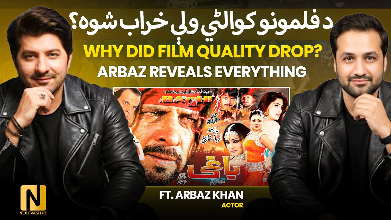 Arbaz Khan on Pashto Film Industry | Downfall of Pashto Cinema, Vulgarity & Action | Next Pashto