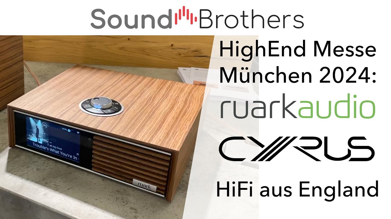 Feiner HiFi-Chic aus England: Neues von Ruarkaudio und Cyrus