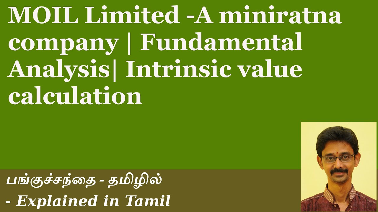 MOIL Limited - A miniratna company | Fundamental Analysis| Intrinsic value calculation