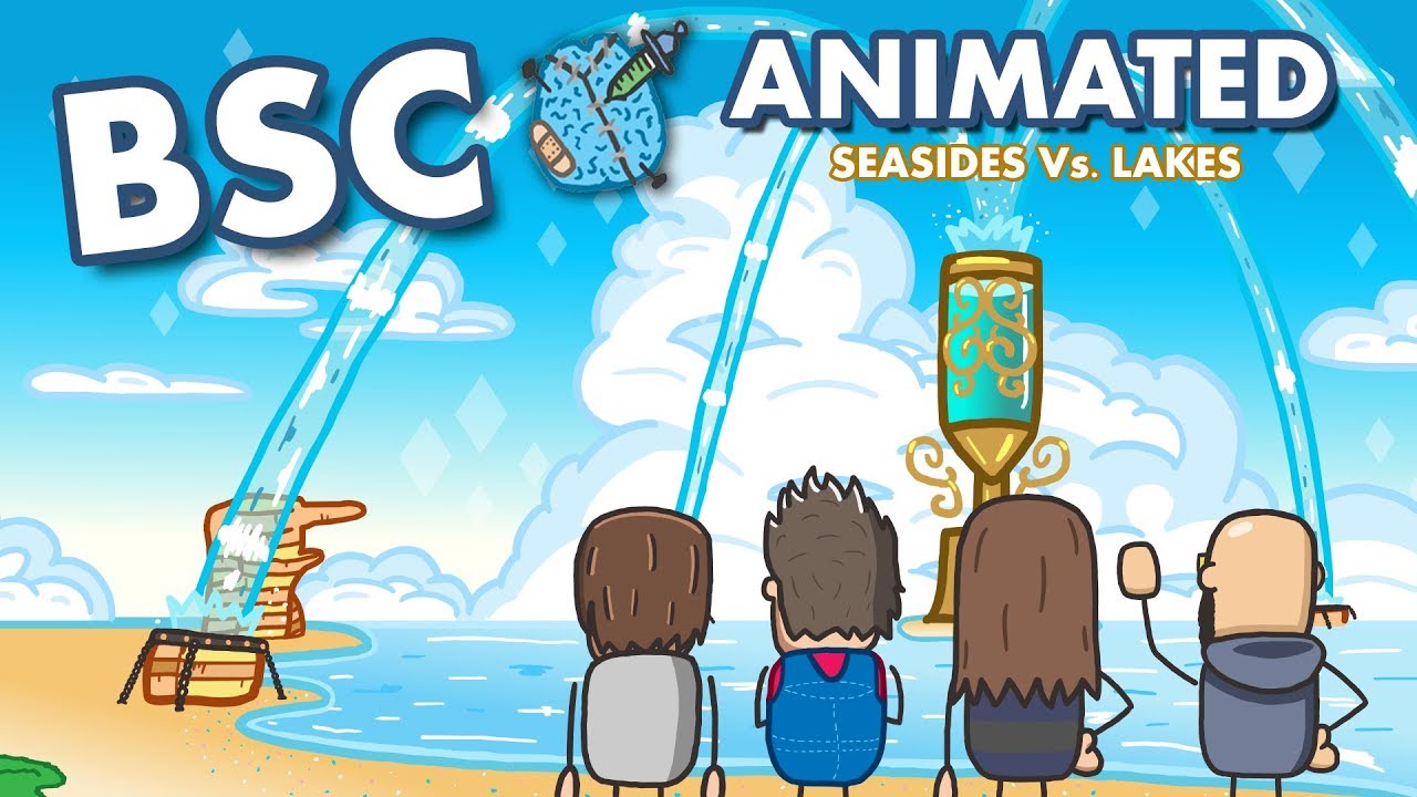 BSC Animated - Seasides Vs. Lakes.