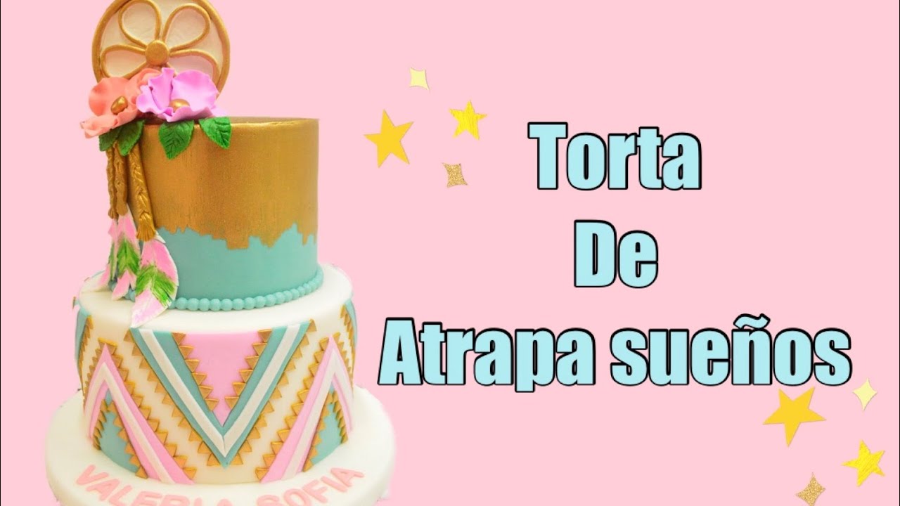 Torta de Atrapasueños  | FIORELLA CAKE