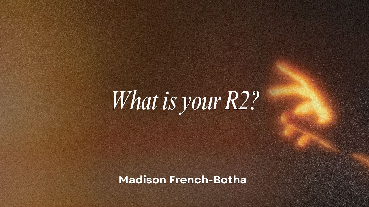 What Is Your R2