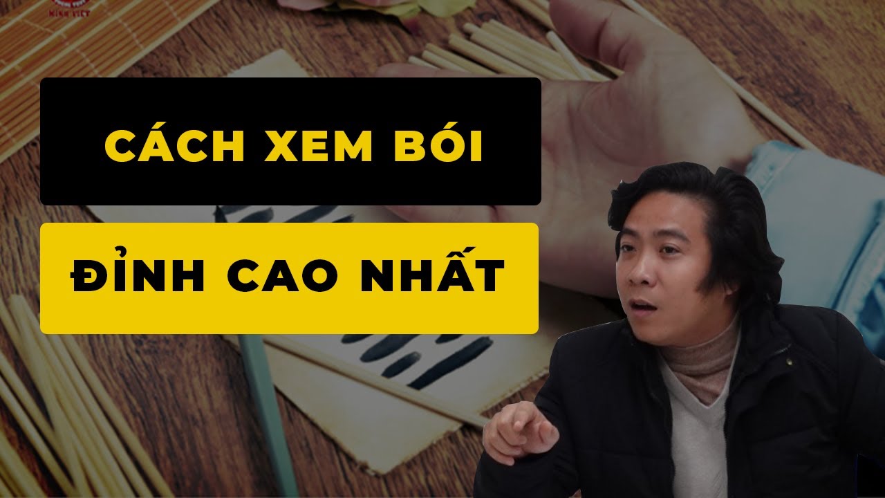 C&Aacute;CH XEM B&Oacute;I ĐỈNH CAO NHẤT (Kh&oacute;a Đ&ocirc;ng Phương Học K16) - B&agrave;i 31 -Thầy T&acirc;m An