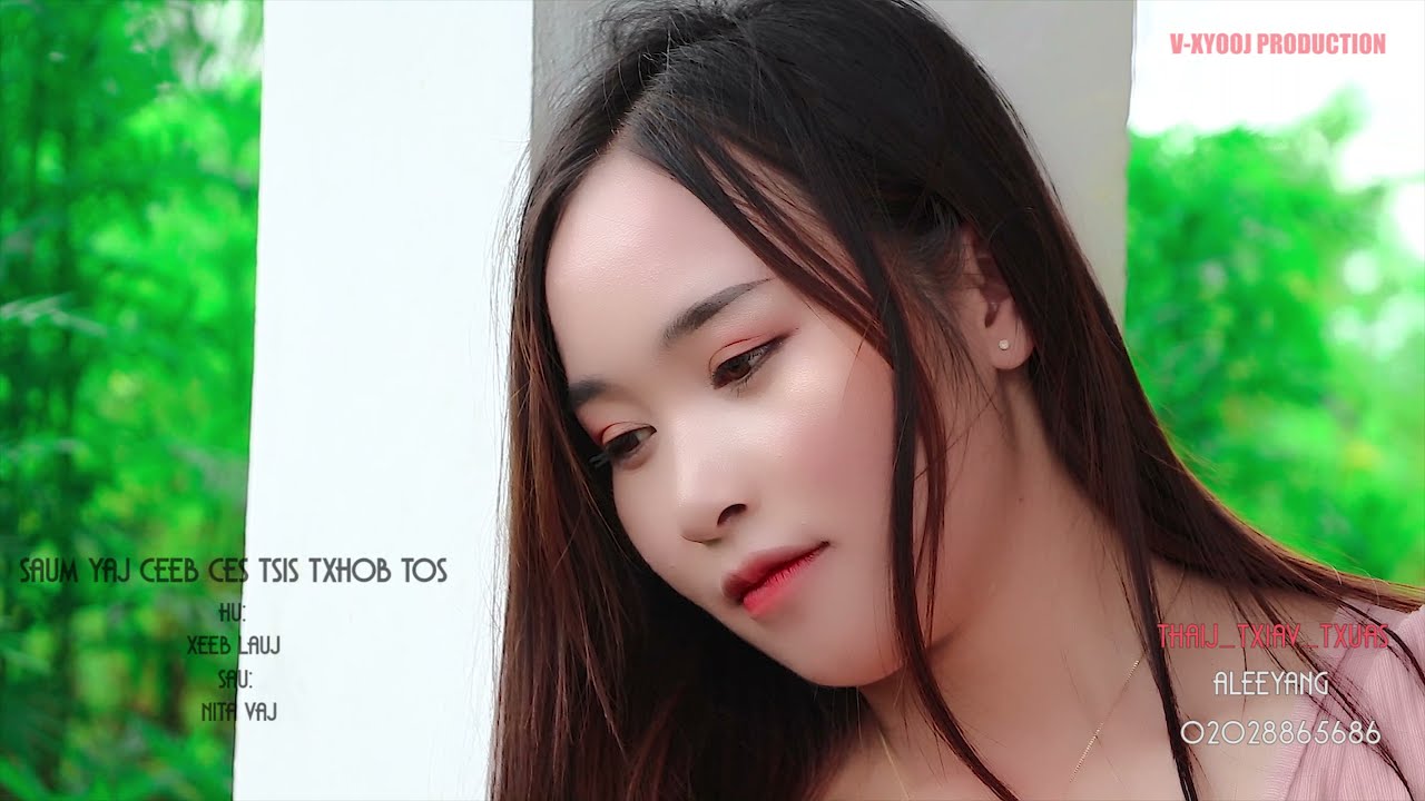 Xeeb Lauj - Saum Yaj Ceeb Ces Tsis Txhob Tos | Nkauj Tawm Tshiab 2021 [ HMONG NEW SONG ]