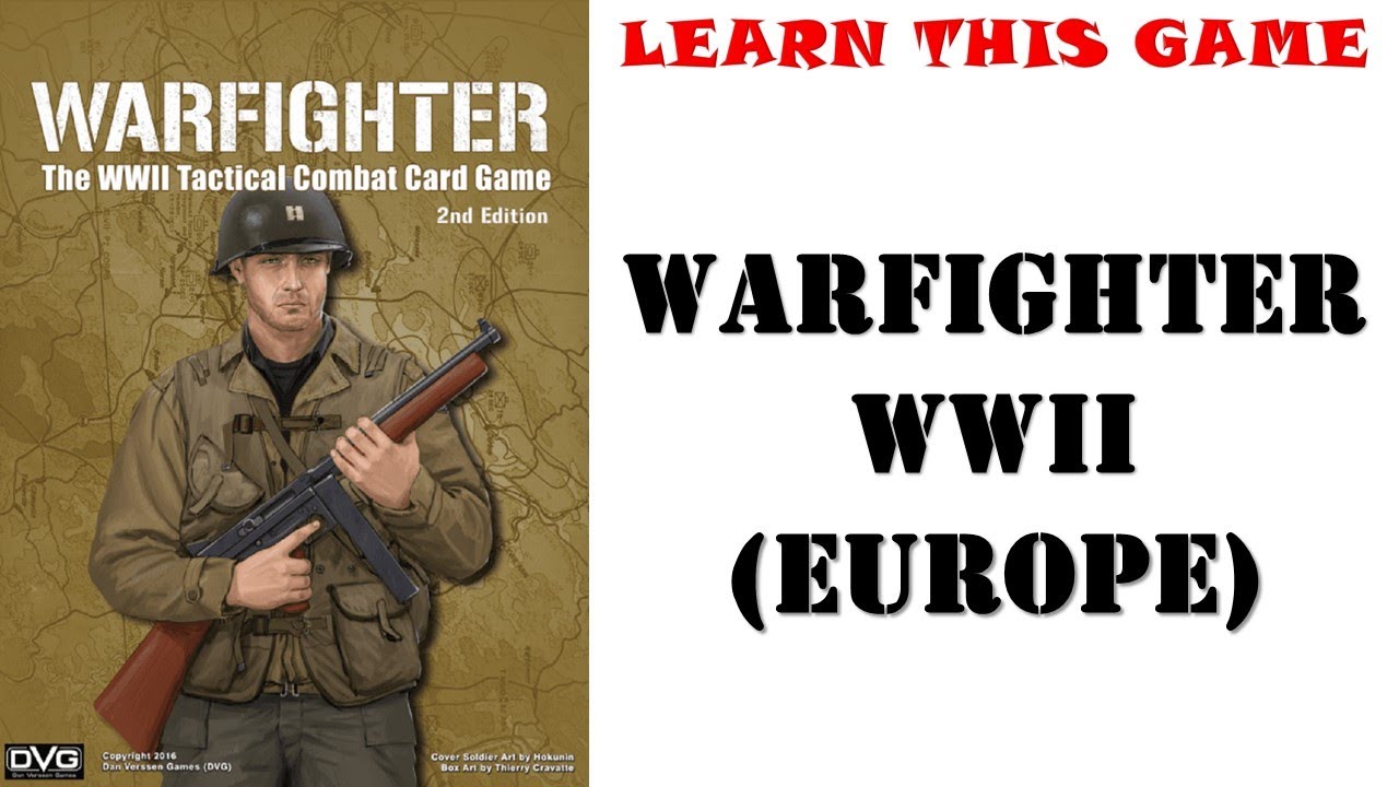 How To Play: WARFIGHTER WWII by DVG