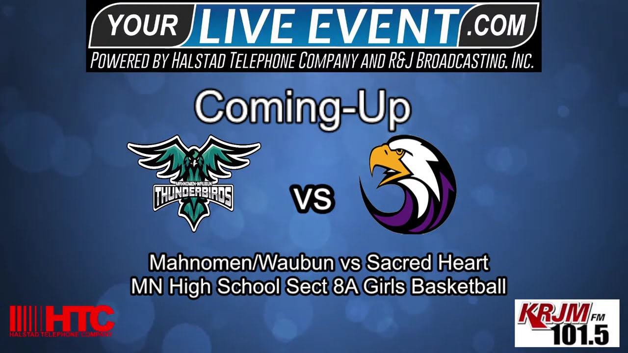Mahnomen-Waubun vs Sacred Heart - Section 8A Girls Basketball Tournament Quarterfinals