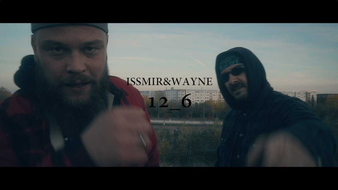 Issmir & Wayne - 12_6 (prod. Onkel Franky)
