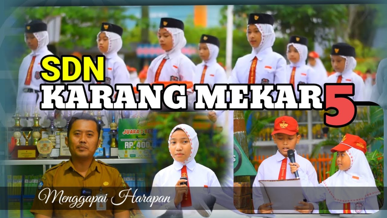 SDN KARANG MEKAR 5 #banjarmasin #sekolahberprestasi #sekolahberbasiskarakter #sekolahbersih