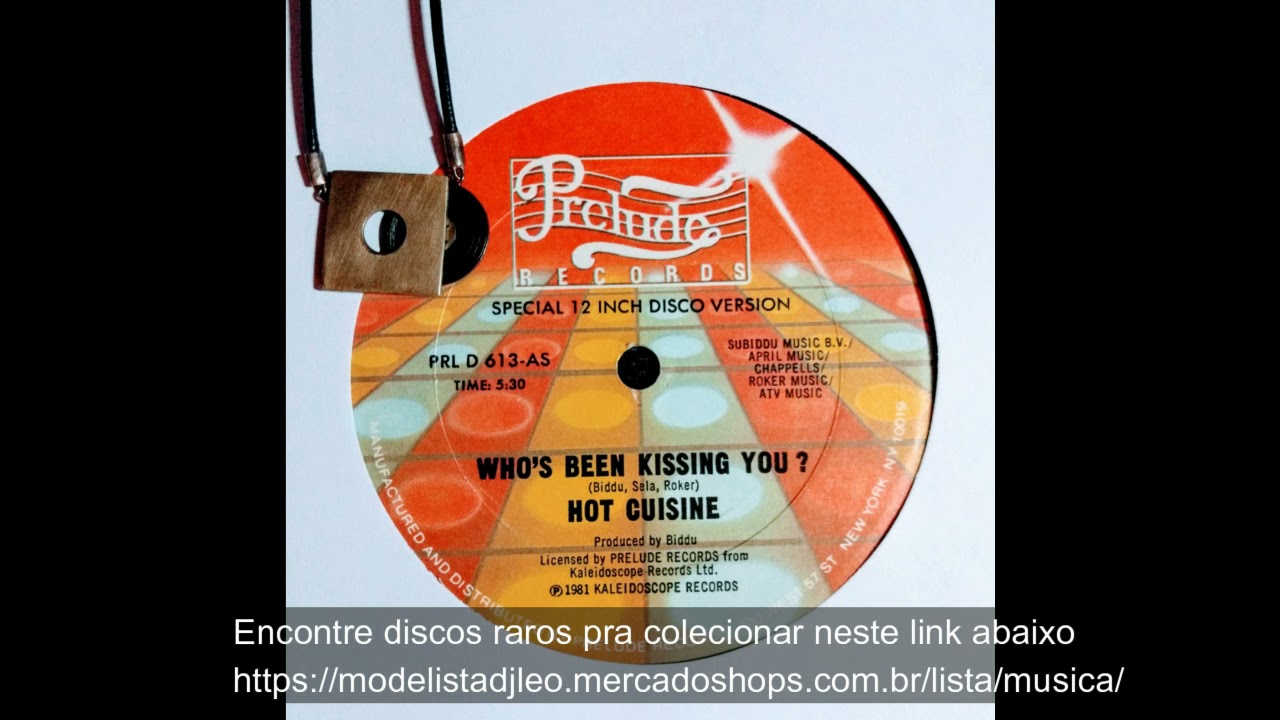 HOT CUISINE  - WHO'S BEEN KISSING YOU