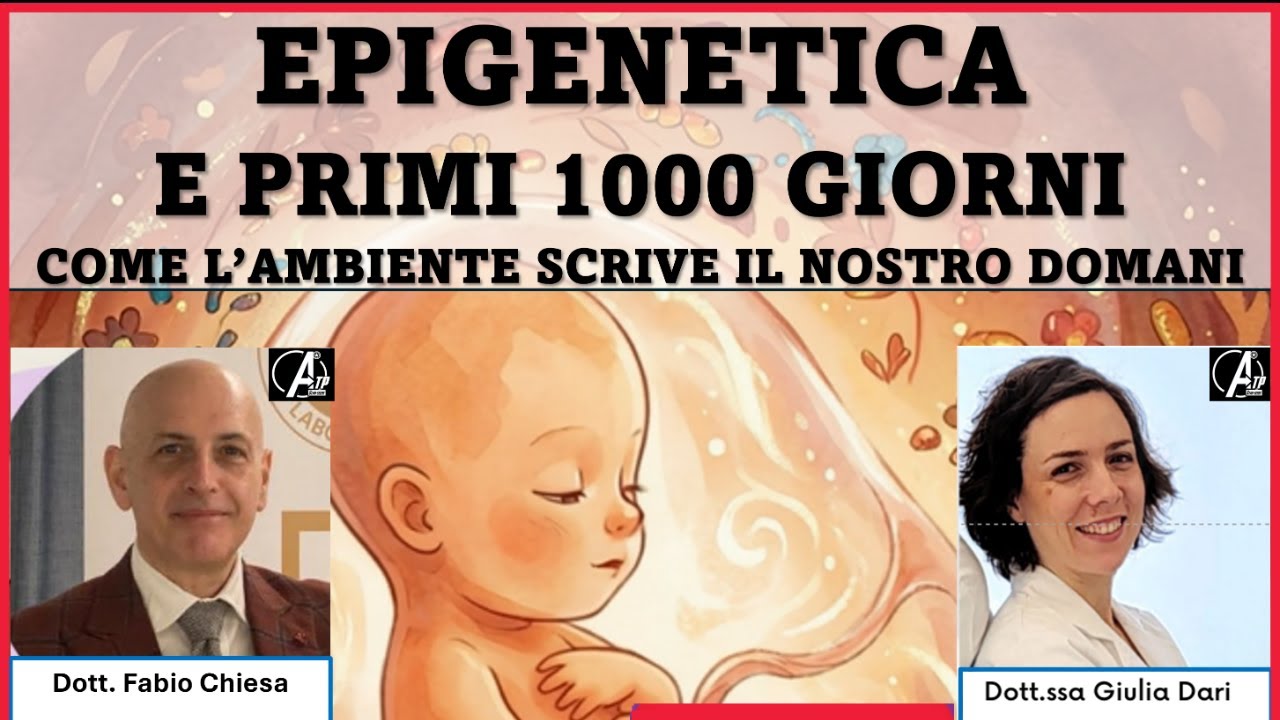 EPIGENETICA E I PRIMI 1000 GIORNI