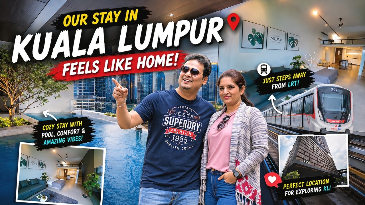 KUALA LUMPUR APARTMENT TOUR We Live Like LOCALS in Our COZY KL Home