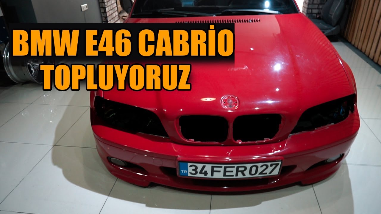Sıfırdan BMW E46 CABRİO Toplamak I Ünal Turan