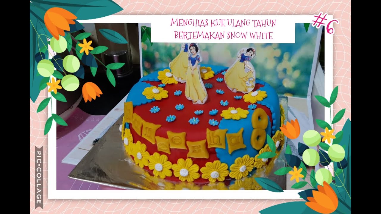 Cara Menghias Kue Ulang Tahun Tema Snow White - How to Decorate a Snow White Birthday Cake