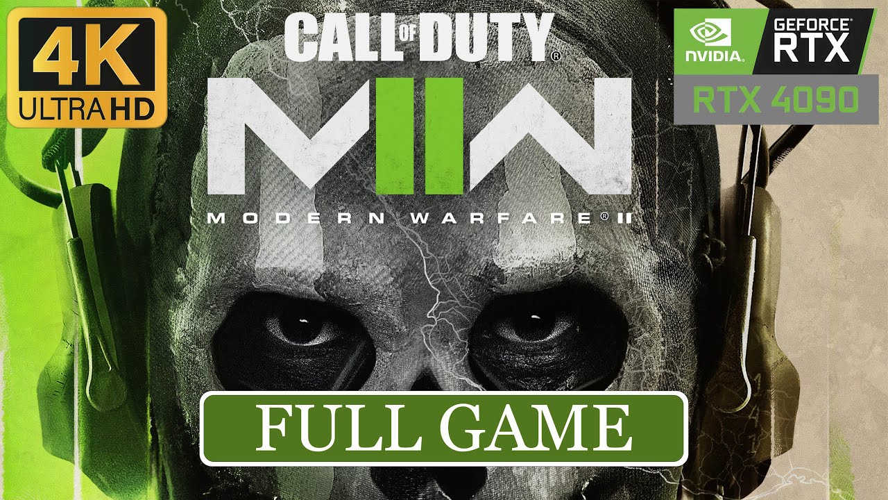 Call of Duty Modern Warfare II - Full Game Walkthrough [RTX 4090 4K 60FPS] -No Commentary