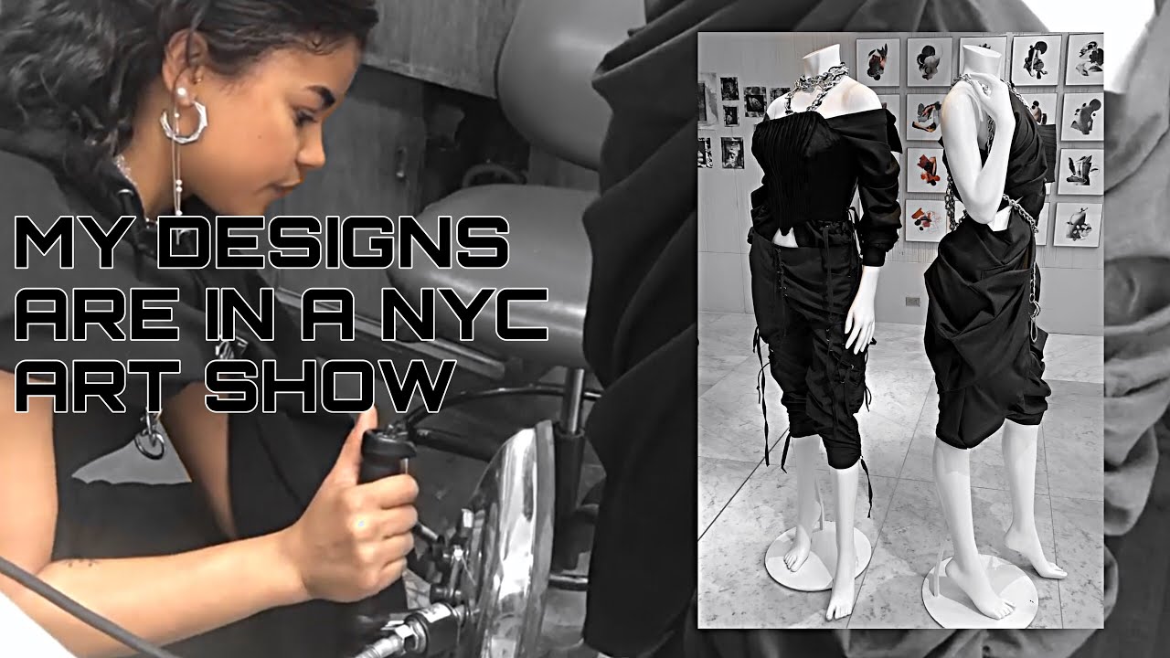 MY DESIGNS WERE IN AN ART EXHIBIT IN NYC || ARIANA.AVA