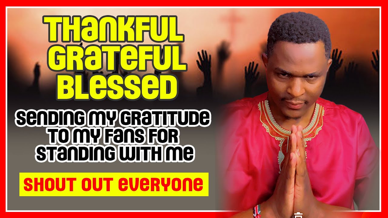 SHOUT OUT TO EVERYONE ,SENDING MY GRATITUDE TO MY FANS FOR STANDING WITH ME ,THANK YOU’LL