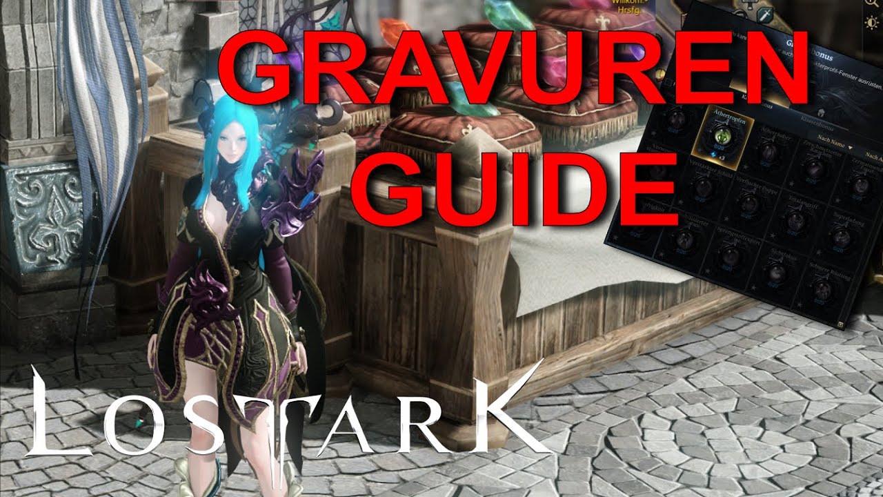 Lost Ark GRAVUREN ☆ Anf&auml;nger Tutorial Guide Deutsch