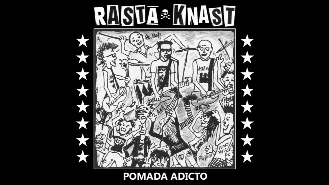 RASTA KNAST - Pomada Adicto