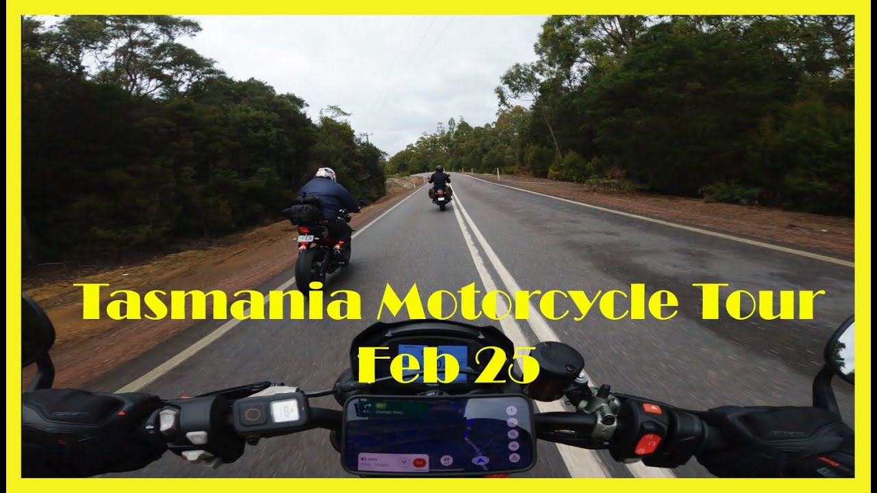 Tasmania Motocycle Trip - Feb 25