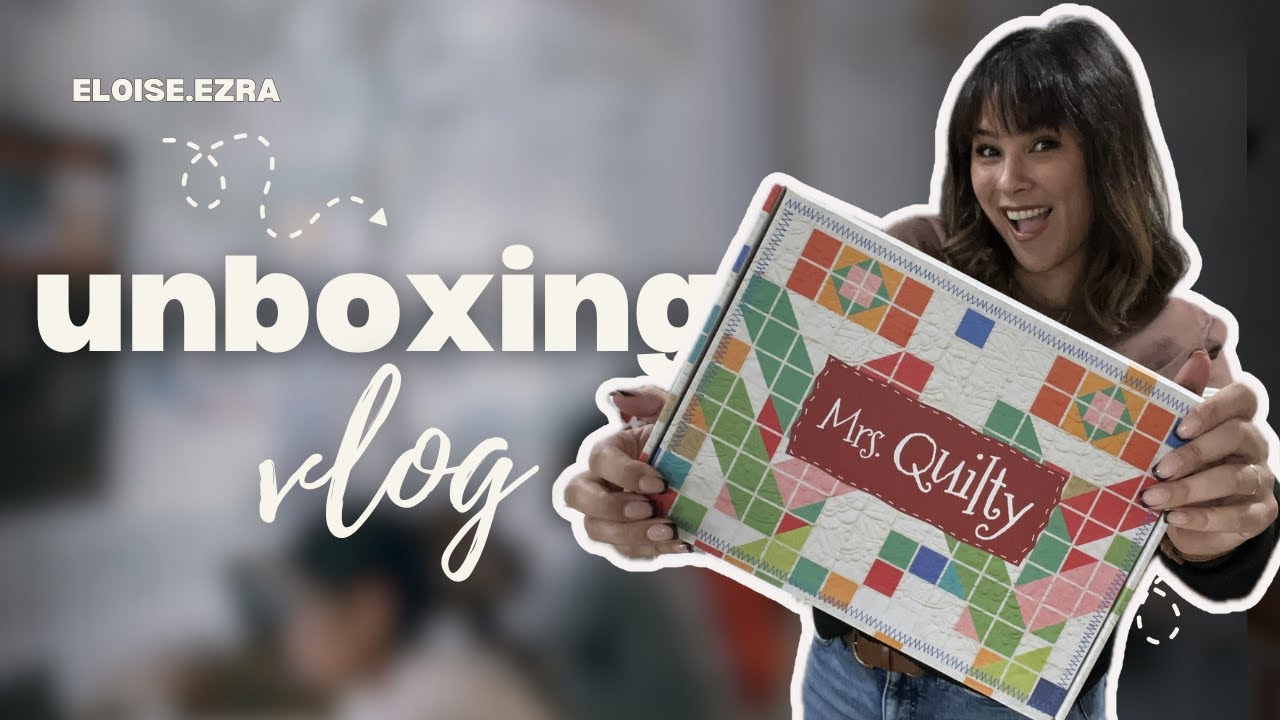 Mrs Quilty Unboxing ❤️