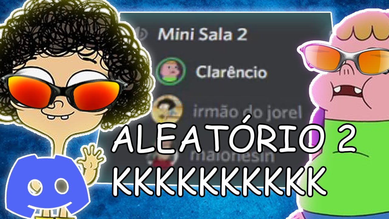 AS CALLS MAIS ALEATÓRIAS DO DISCORD 2 !!!