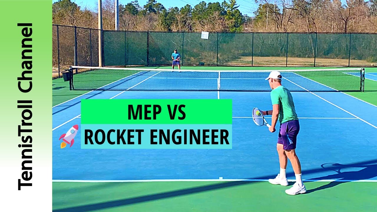 MEP vs Rocket Engineer [USTA 4.5]