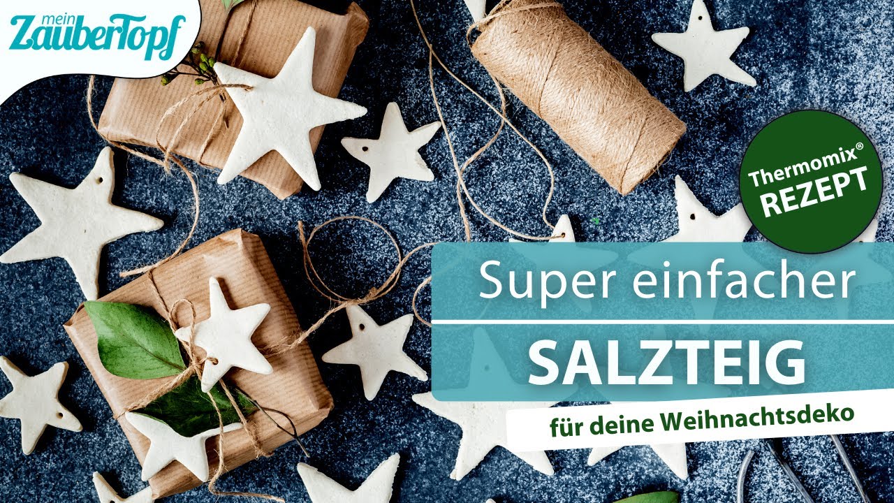 😍😍 Weihnachtsdeko mit dem Thermomix®: Super schneller Salzteig aus nur 5 Zutaten | Thermomix® Rezept