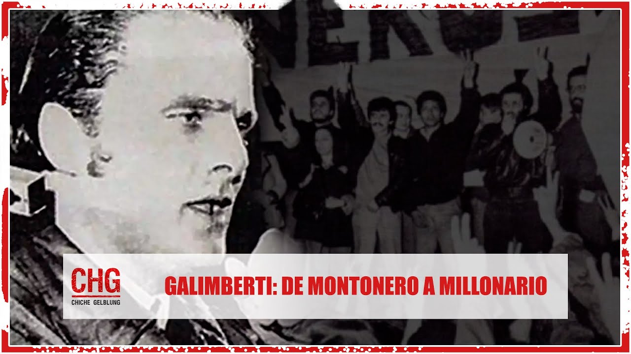 💰 Galimberti. De montonero a millonario